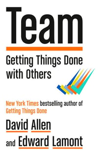Team - Getting Things Done with Others