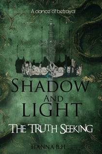 Shadow And Light: The Truth Seeking - The Emerald and Mist series, #0.5
