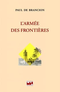 L'ARMÉE DES FRONTIÈRES