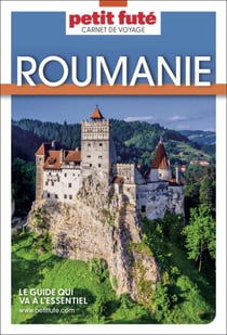 Guide Roumanie 2025 Carnet Petit Futé