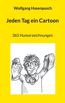 Jeden Tag ein Cartoon - 365 Humorzeichnungen