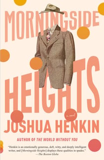 Morningside Heights - A Novel