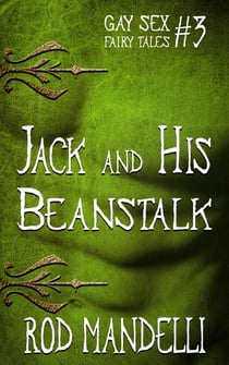 Jack & His Beanstalk - Gay Sex Fairy Tales, #3