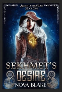 Sekhmet's Desire - Seeker of the Gods, #1