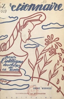 Dictionnaire pour l'intelligence des choses de ce temps