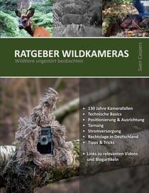 Ratgeber Wildkameras - Wildtiere ungestört beobachten