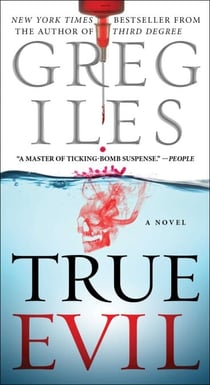 True Evil - A Novel