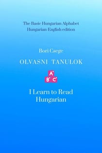Olvasni tanulok - I Learn to Read Hungarian
