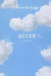 Rêver - recueil de poésie