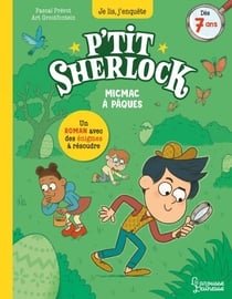 Micmac à Pâques - P'tit Sherlock