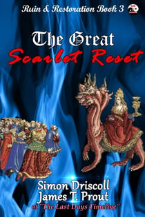 The Great Scarlet Reset - Ruin & Restoration, #3