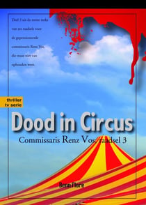 Dood in Circus, Commissaris Renz Vos, misdaad 3 - Nederlands - Commissaris Renz Vos - politie & detective, #3