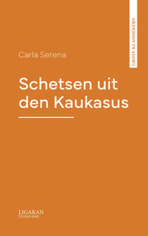 Schetsen uit den Kaukasus