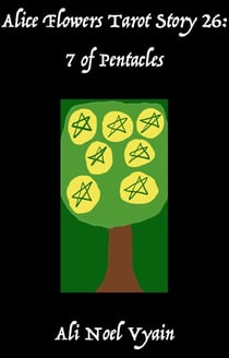 7 of Pentacles - Alice Flowers Tarot, #26