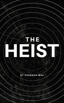 The Heist