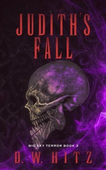 Judith's Fall - Big Sky Terror, #3