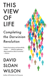 This View of Life - Completing the Darwinian Revolution