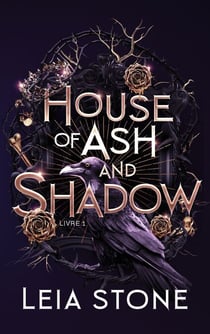 Gilded City - Tome 1  : House of Ash and Shadow - House of Ash and Shadow