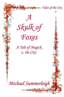 A Skulk of Foxes - Tales of the City, #3