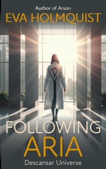 Following Aria - Descansar Universe, #13