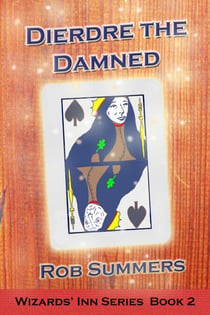 Deirdre the Damned - Wizards' Inn, #2
