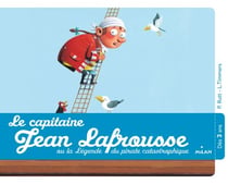 Le capitaine Jean Lafrousse, ou la légende d'un pirate calamiteux - Ou la légende du pirate calamiteux