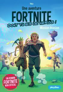 Une mission Fortnite dont tu es le héros - Mission évasion