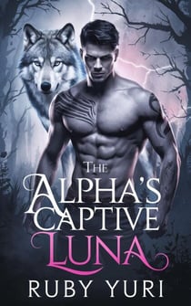 The alpha's captive luna