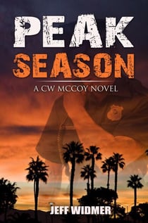 Peak Season - A CW McCoy Novel, #1