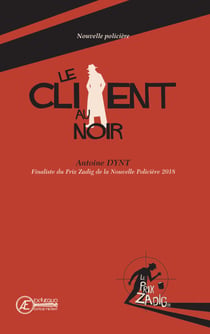 Le Client au noir - Finaliste du Prix Zadig de la Nouvelle Policière 2018