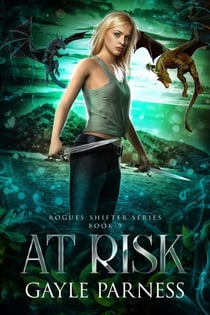 At Risk: Rogues Shifter Series Book 9 - Rogues Shifter, #9