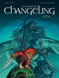 La Légende du Changeling - Tome 5 - La Nuit Asraï