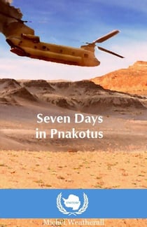 Seven Days in Pnakotus - The Symbiot-Series, #16