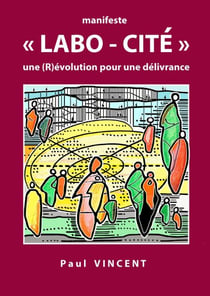 Manifeste "LABO-CITÉ" - une (R)évolution pour une délivrance
