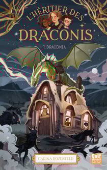 L'Héritier des draconis - Tome 1 Draconia