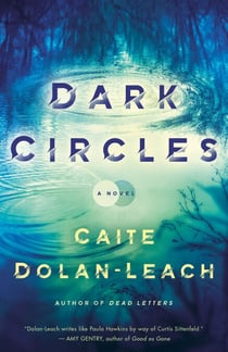 Dark Circles - A Novel