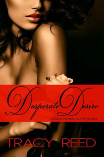 Desperate Desire - Generational Curse, #3