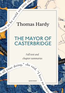The Mayor of Casterbridge: A Quick Read edition