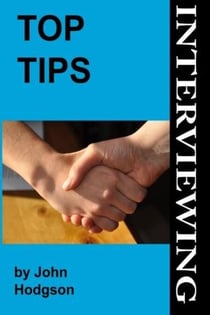 Top Tips: Interviewing - Top Tips, #1