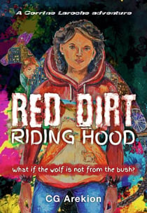 Red Dirt Riding Hood - A Corrine Laroche Adventure, #1