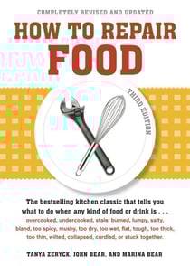 How to Repair Food, Third Edition