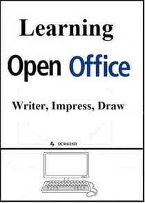 Learning Open Office - Writer, Impress, Draw