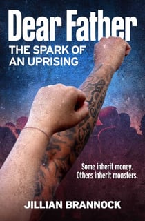 Dear Father - The Spark of an Uprising