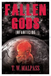 Infanticide - Fallen Gods Saga, #2
