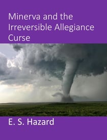 Minerva and the Irreversible Allegiance Curse - SpellCaster Foreshadow, #4