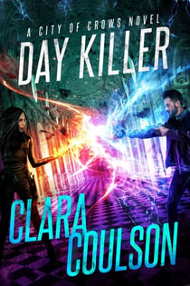 Day Killer - City of Crows, #5