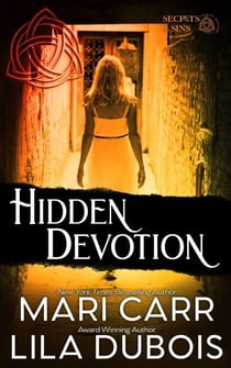 Hidden Devotion - Trinity Masters: Secrets and Sins, #1