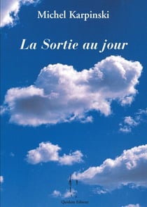 La Sortie au jour
