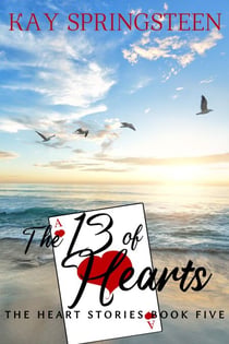 The 13 of Hearts - The Heart stories, #6