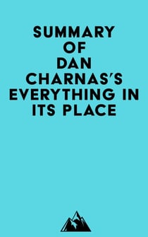 Summary of Dan Charnas's Everything in Its Place
